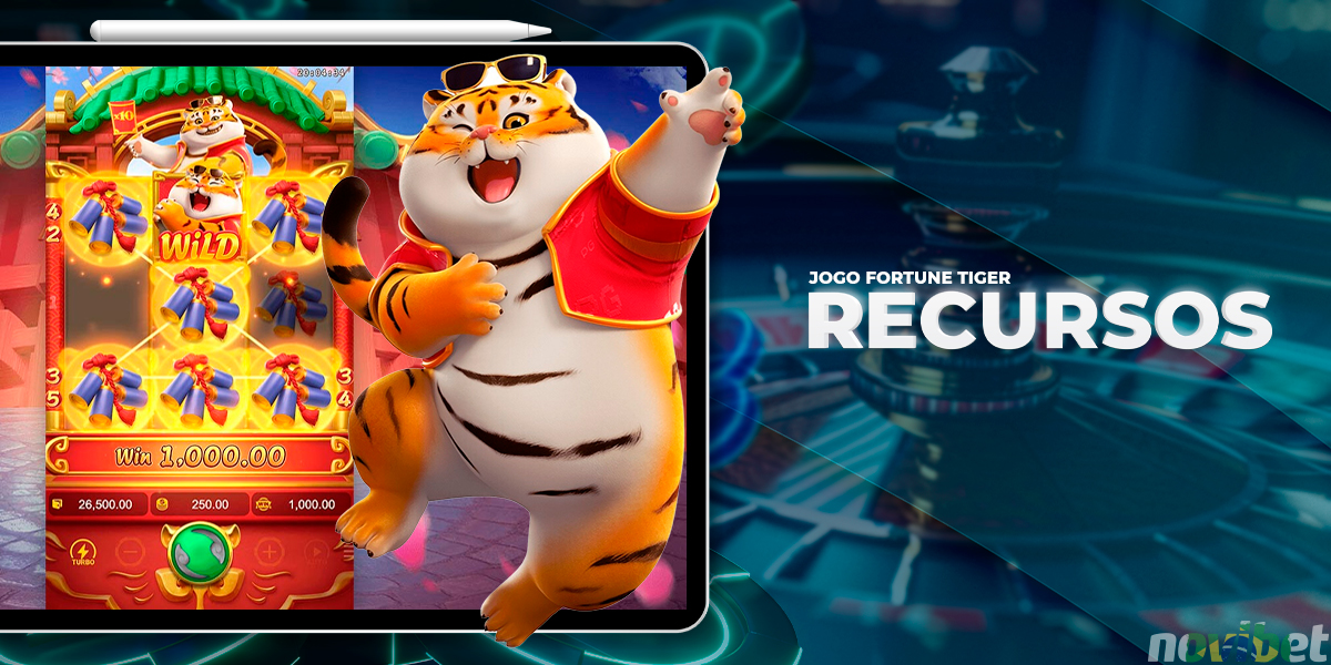 Recursos do Fortune Tiger