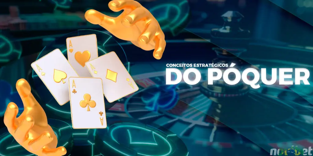 Principais estratégias do jogo de azar no pôquer.