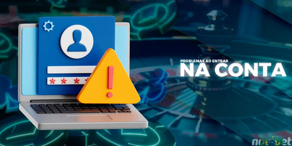 Problemas comuns ao entrar na conta.